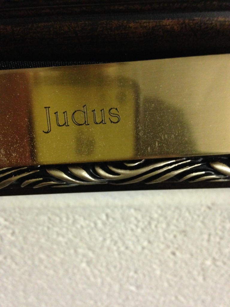 There were portraits of the 12 Disciples. Is this really how you spell Judas?