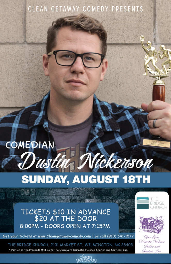 Clean Getaway Presents Comedian Dustin Nickerson « Clean Getaway Comedy